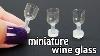 Diy Miniature Dollhouse Wine Glass Cups Really Works With Liquid
